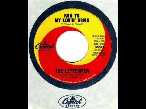 Lettermen - RUN TO MY LOVIN' ARMS  (Perry Botkin, Jr.)  (1966)