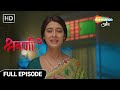 Shravani Hindi Drama Show | Full Episode | Shravani talked to her mother and father. Episode 10