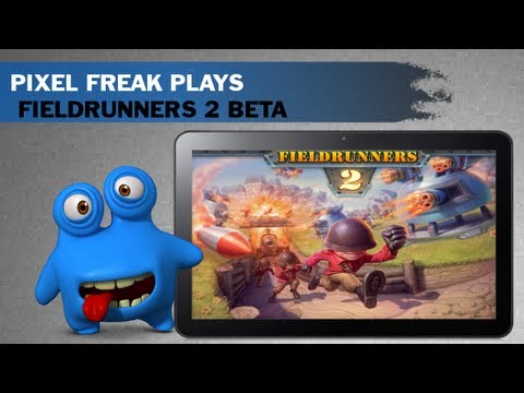 Fieldrunners 2 Android Beta - Gameplay Preview