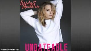 Bridgit Mendler - Undateable (Audio Only)