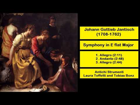 Johann Gottieb Jantisch (1708-1762) - Symphony in E flat Major