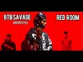 Btb Savage Freestyle Red Room Official Unreleased Video