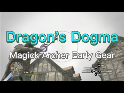 how to get strong as Magick Archer early in Dragon's Dogma
