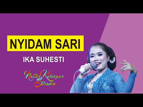 (LIRIK) BOWO LANGGAM NYIDAM SARI - IKA SUHESTI