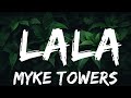 Myke Towers - LALA (Letra/Lyrics)  | 1 Hour Lyrics