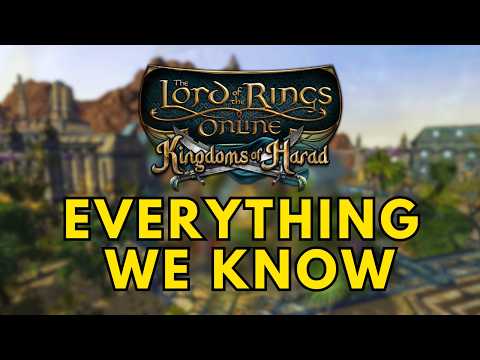 Everything You Need To Know About LOTRO’s Next Expansion: Kingdoms of Harad (Full Breakdown)