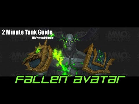 2 Minute Tank Guide Fallen Avatar - LFR/Normal/Heroic