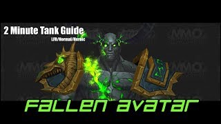2 Minute Tank Guide Fallen Avatar - LFR/Normal/Heroic