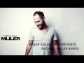Josef Salvat - Diamonds (Michael Miller Remix ...