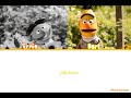 I Like You Color Coded English Lyrics Bert And Ernie From Sesame Street Share What You Like Ep