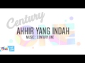 CENTURY ONE AKHIR YANG INDAH