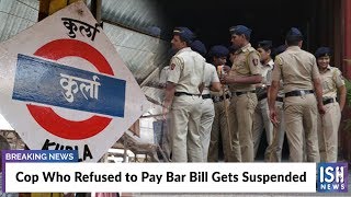 Cop Who Refused to Pay Bar Bill Gets Suspended
