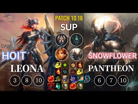 DWG Hoit Leona vs SnowFlower Pantheon Sup - KR Patch 10.18