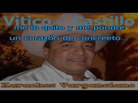 Karaoke   Vitico Castillo 'Corazón de concreto'
