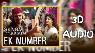 3D AUDIO Ek Number | Sanam Teri Kasam | Himesh Reshammiya | AP works