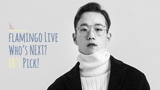 [FlamingoLive] 김은비(EB)가 추천하는 다음 가수!