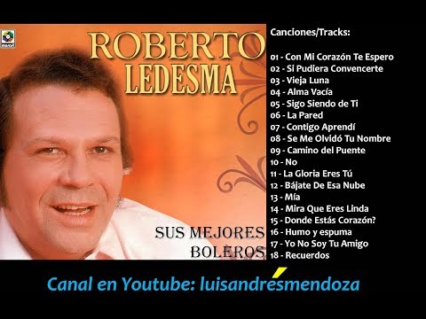 Roberto Ledesma - Grandes Exitos [Recopilación Original +3)