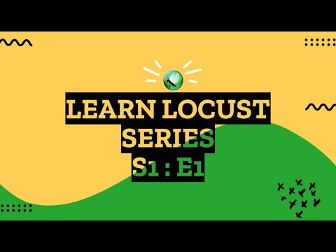 S1E1 Learn Locust Series - Getting Started with Locust