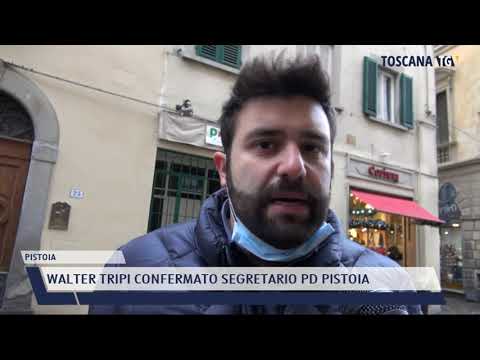 2021-12-09 PISTOIA - WALTER TRIPI CONFERMATO SEGRETARIO PD PISTOIA