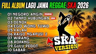 Download lagu FULL ALBUM NEGORO ANGIN - LAGU JAWA TERBARU 2026 SKA REGGAE SANTAI TERBAIK VIRAL TIKTOK 🎧 mp3