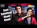 Full Video Saat Saheliyan Khadi Khadi Vidhaata Sanjay Dutt Padmini Kolhapure Kishore Kumar