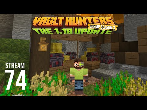 Vault Hunters SMP Season 3 - Stream 74 VOD - Vault Hunters 1.18