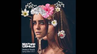 Beatman and Ludmilla - Breakout Breeze Spring Edition 2017
