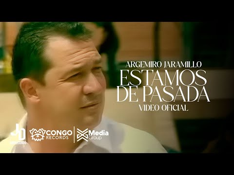 Estamos De Pasada - Argemiro Jaramillo - El Poeta Del Despecho (Video Oficial)