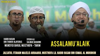 Download lagu 'Ala Tarim' Assalamu'alaik - Habib Hasan Alaydrus | Syekh Ali Baharmi | Munsyid Darul Musthofa Tarim mp3