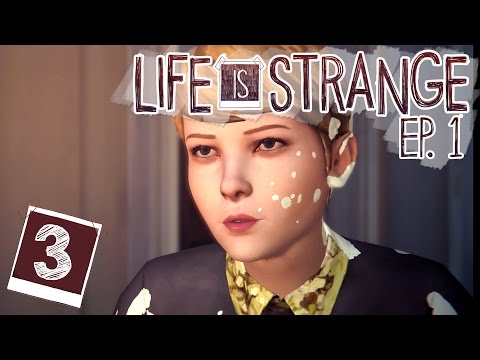 Life is Strange Let's Play [Ep 1: Chrysalis] Blind Part 3 - Mean Girls [Life is Strange Gameplay]