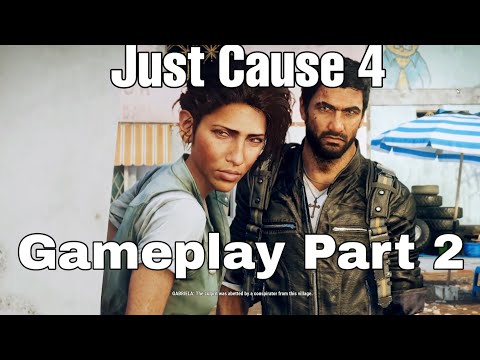 JUST CAUSE 4 gameplay part 2 -  Meet Mira | pull up the breakers to power the control room | pc