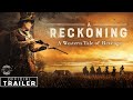 A RECKONING | Free FULL WESTERN MOVIE