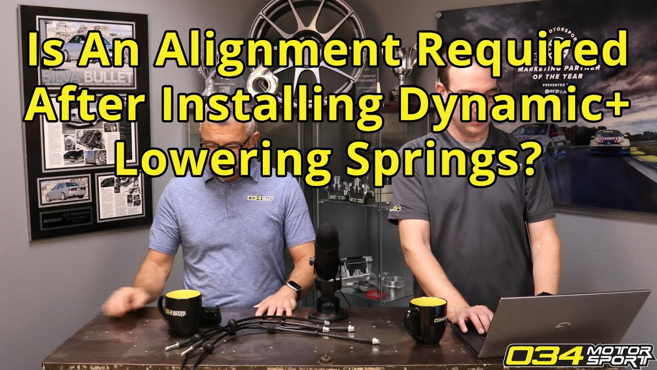 Do you need alignment with lowering springs? More REF