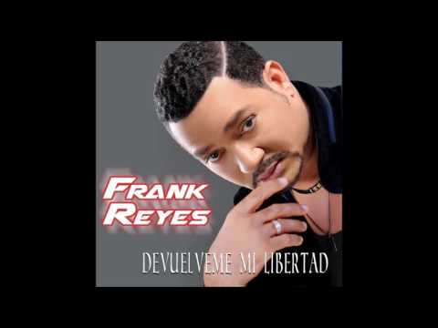 DJ NEGRITO FRANK REYES -     DEVUÉLVEME MI LIBERTAD ÁLBUM MIX 2016