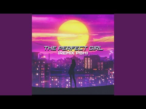The Perfect Girl Retrowave PBH