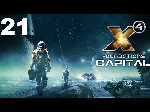 X4: Foundations | Capital | Episode 21