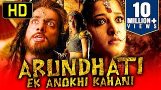 Anushka Shetty Blockbuster Movie | ARUNDHATI - Ek Anokhi Kahani Hindi Dubbed Full Movie | Sonu Sood