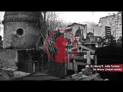 Mr. DJ Monj ft. Julia Turano - So Many (Adori remix)