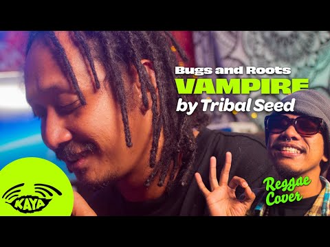 "Vampire" by Tribal Seed (Reggae Cover) | Bugs and Roots | Afternoon Sesh