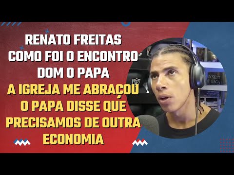 RENATO FREITAS ENCONTROU COM O PAPA | Cortes do Gringos