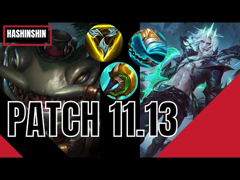 Patch 11.13! New items, new reworks, buffs and nerfs! AN ENTIRE NEW META? (Long)