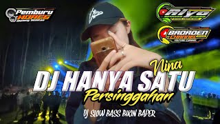 Download lagu DJ HANYA SATU PERSINGGAHAN SLOW BASS HOREG mp3
