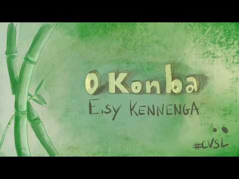 O Konba - #CVSL - Esy Kennenga - Lyrics Video