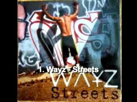 Wayz - Streets