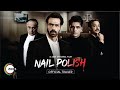 Nail Polish Official Trailer Arjun Rampal ZEE5 L Nail Polish L Nail Polish Trailer Review