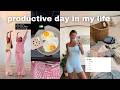 a productive day in my life *getting things done that i've been avoiding & productivity tips*