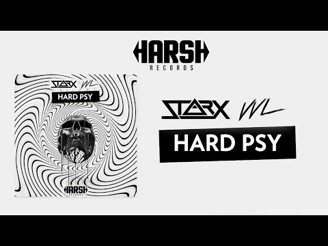 HARD PSY ◉ STARX , VVL - Hard Psy [Harsh Records]