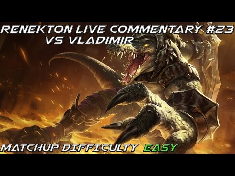LoL: Renekton Live Commentary #23 Vs Vladimir [Patch 5.18]