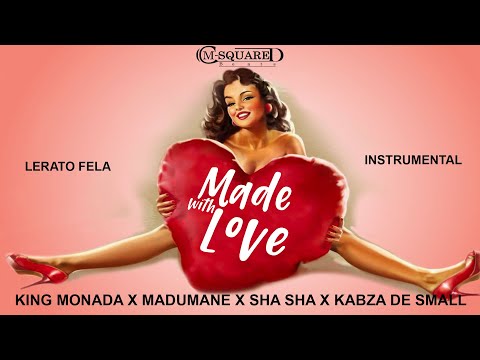 King Monada X Madumane X Kabza De Small X Sha Sha - Lerato fela instrumental (Prod. By CM-Squared)
