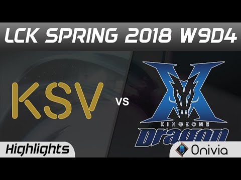 KSV vs KZ Highlights Game 1 LCK Spring 2018 W9D4 KSV Esports vs KingZone DragonX by Onivia